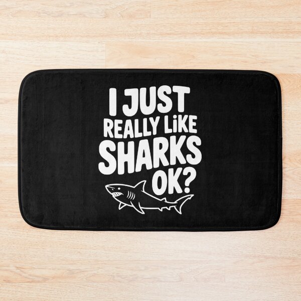 Item preview, I Just Really Like Sharks Ok? designed and sold by Frank Ring.
