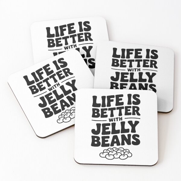 Item preview, Life is Better with Jelly Beans designed and sold by Frank Ring.