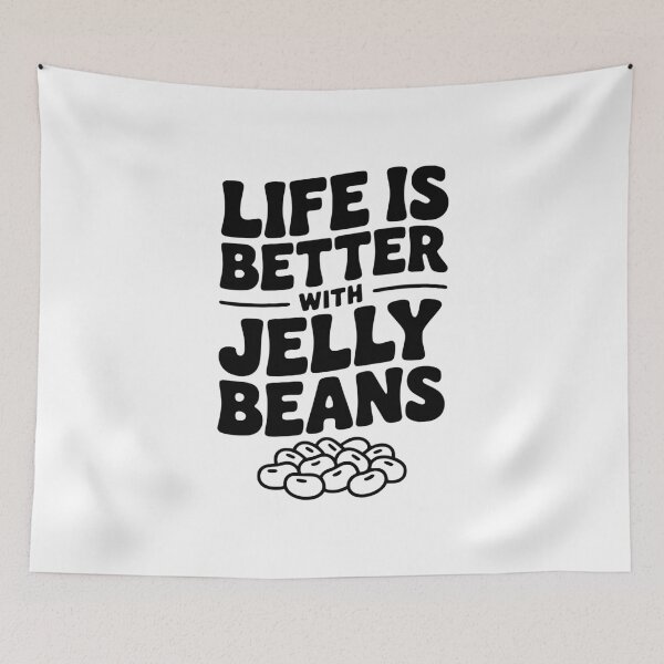 Item preview, Life is Better with Jelly Beans designed and sold by Frank Ring.