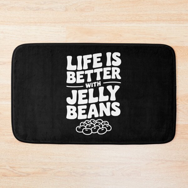 Item preview, Life is Better with Jelly Beans designed and sold by Frank Ring.