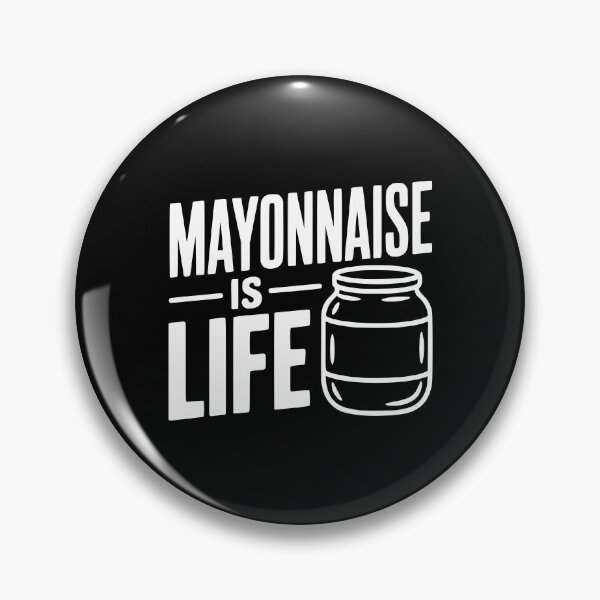 Item preview, Mayonnaise is Life designed and sold by Frank Ring.