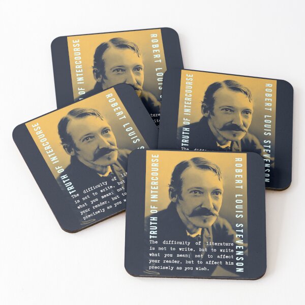 Item preview, Robert Louis Stevenson quote: The difficulty of literature is not to write, but to write what you mean; not to affect your reader, but to affect him precisely as you wish. designed and sold by artbleed.