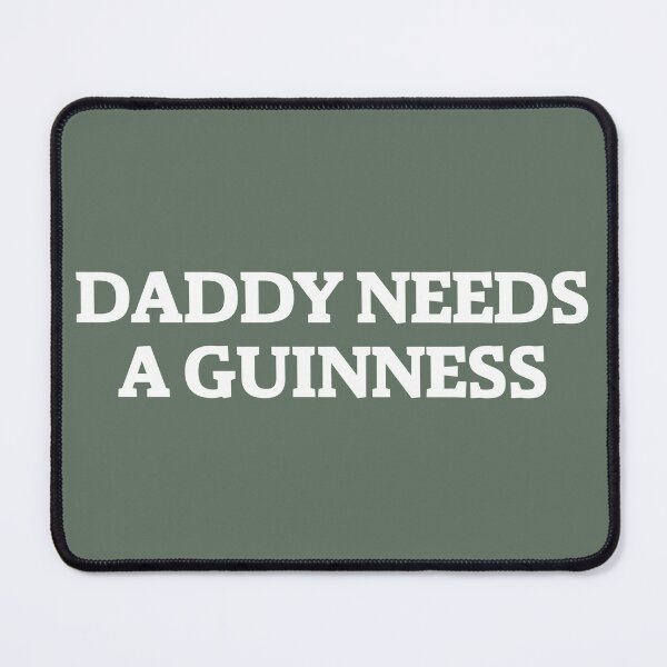 Item preview, Daddy Needs a Guinness – Funny Dad Beer Gift, St. Patrick’s Day designed and sold by AllanKexiono.