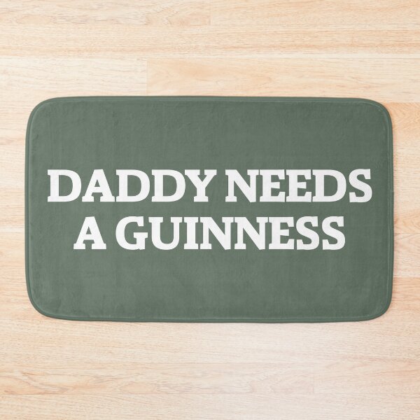 Item preview, Daddy Needs a Guinness – Funny Dad Beer Gift, St. Patrick’s Day designed and sold by AllanKexiono.