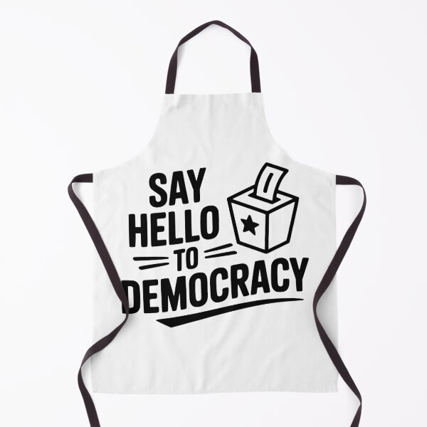 Item preview, Say Hello to Democracy designed and sold by Frank Ring.