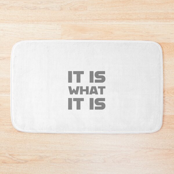 Item preview, Is What It Is designed and sold by ClanRaeDesign.