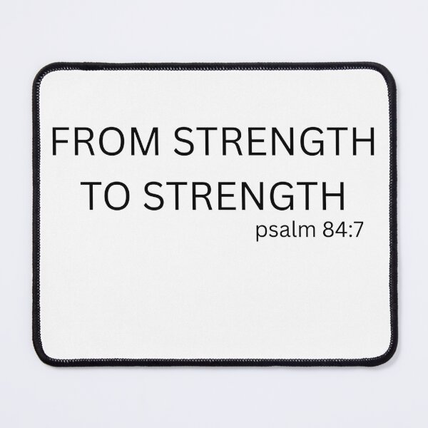 Item preview, From Strength to Strength Christian Bible Verse Design designed and sold by FaithDaniel20.