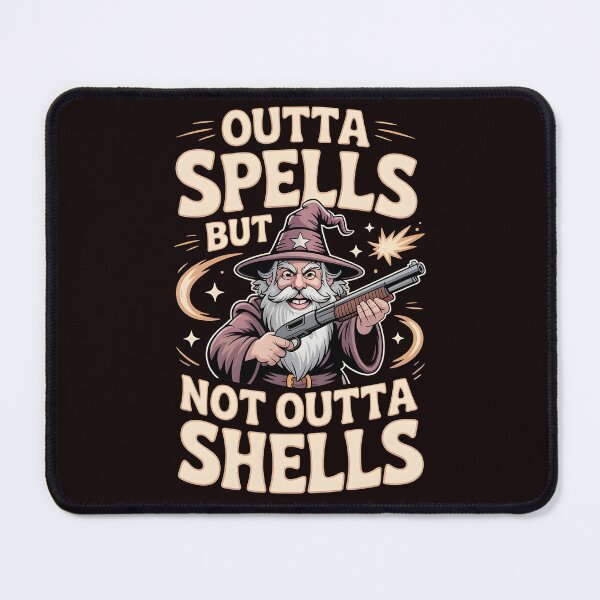 Item preview, Outta Spells But Not Outta Shells – Funny Wizard Fantasy Meme designed and sold by Redgiant87x.