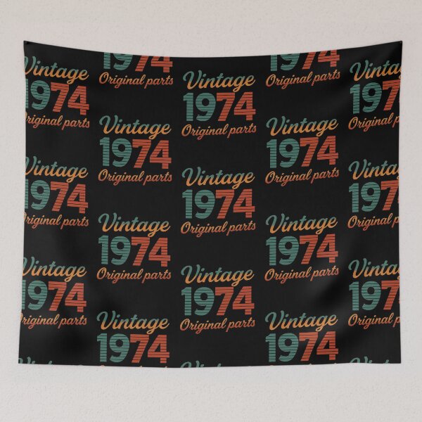 Item preview, Original 1974 Vintage Retro – Born in 1974  designed and sold by SOUFIANE1991.