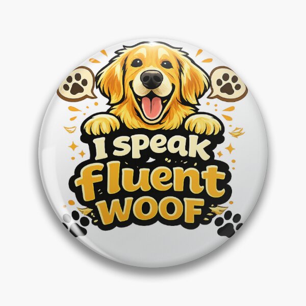 Item preview, I Speak Fluent Woof Golden Retriever Gift designed and sold by WildVista.