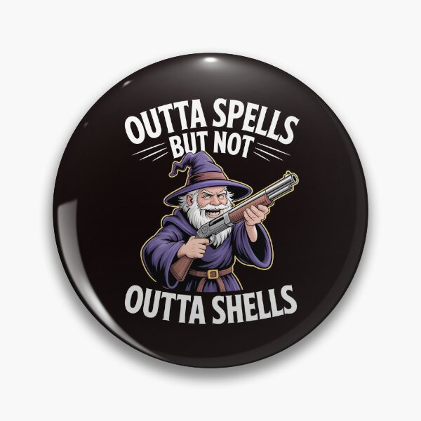 Item preview, Outta Spells But Not Outta Shells – Sarcastic Funny Wizard Meme designed and sold by Redgiant87x.