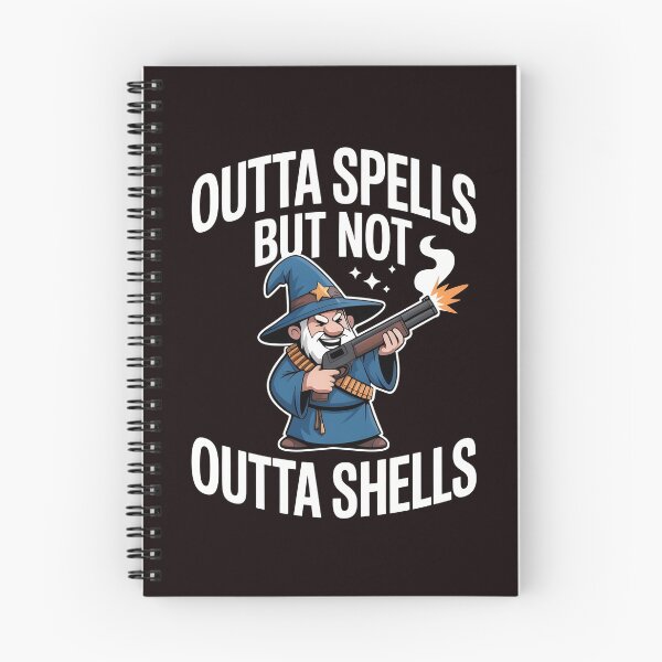 Item preview, Outta Spells But Not Outta Shells – Sarcastic Fantasy Wizard Meme designed and sold by Redgiant87x.
