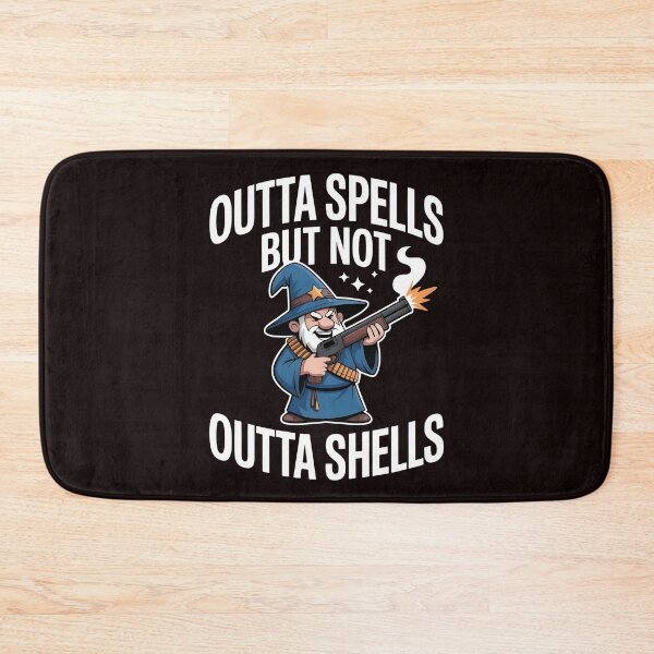 Item preview, Outta Spells But Not Outta Shells – Sarcastic Fantasy Wizard Meme designed and sold by Redgiant87x.