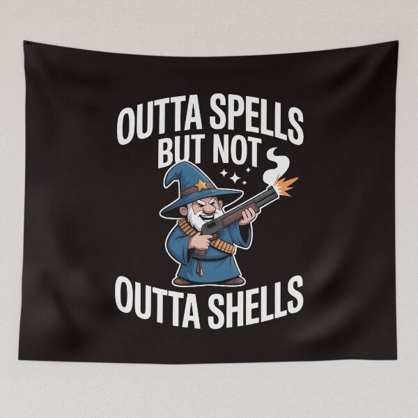 Item preview, Outta Spells But Not Outta Shells – Sarcastic Fantasy Wizard Meme designed and sold by Redgiant87x.