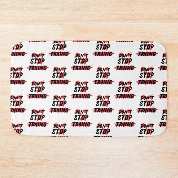 Item preview, Don’t Stop Trying Motivational Quote designed and sold by MarselArt.