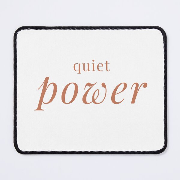 Item preview, Quiet Power designed and sold by Drawn2EachOther.