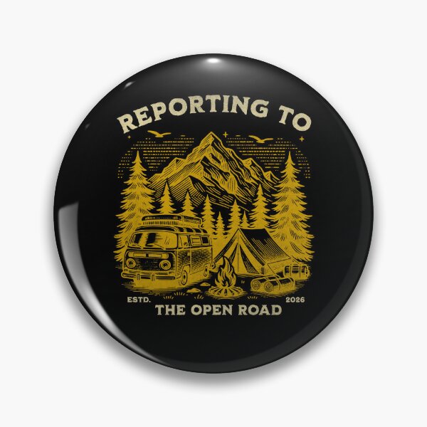 Item preview, Funny Retired 2026 - I Report To The Open Road - RV Van Life Badge designed and sold by aga4kids.
