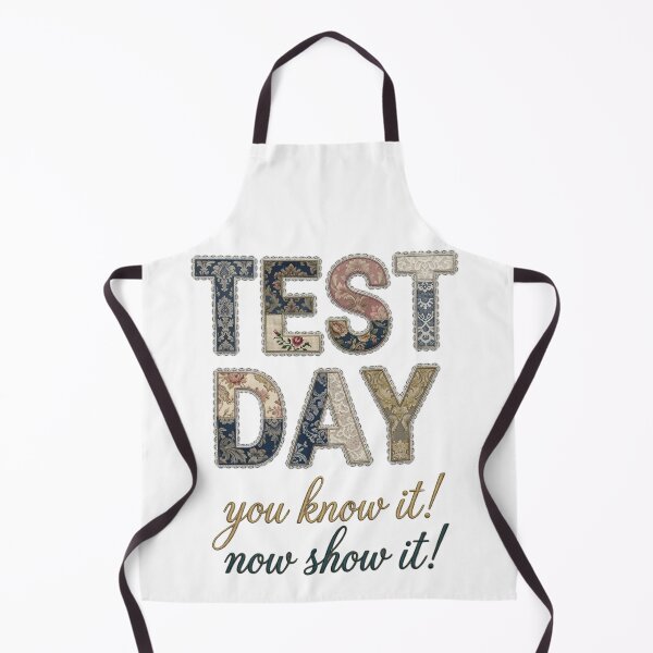 Item preview, Test Day You Know It Now Show It Teacher Motivation designed and sold by VGAfanatic.