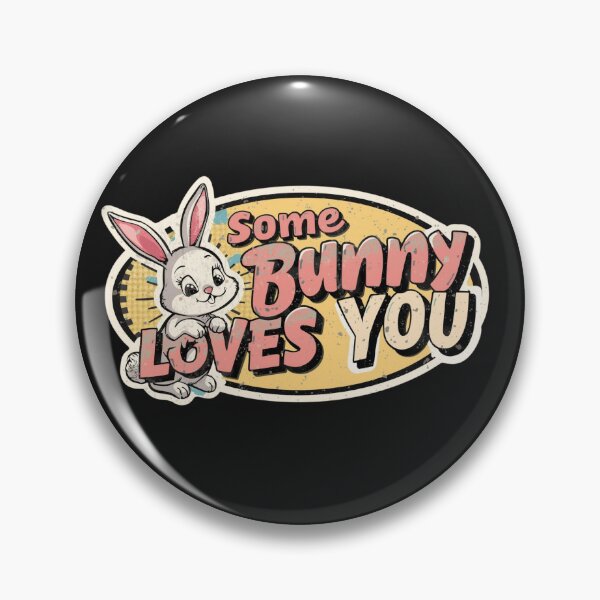 Item preview,  Some Bunny Loves You designed and sold by ELdante.