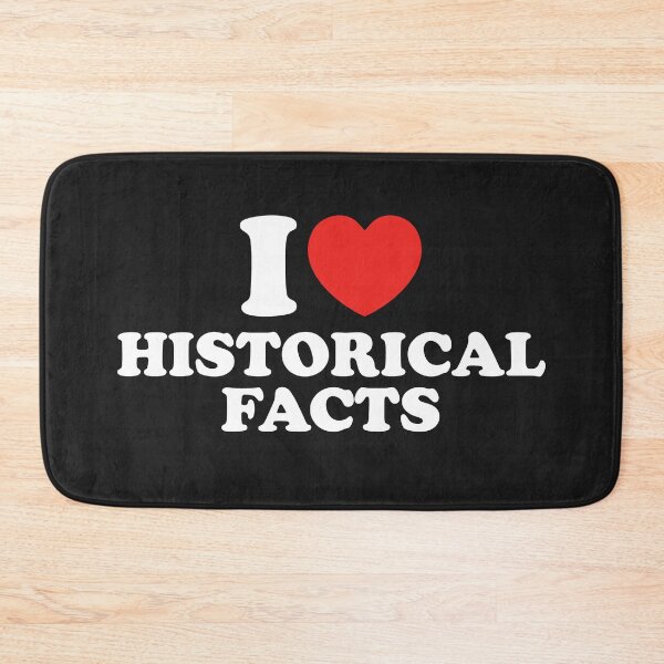 Item preview, I Love Historical Facts designed and sold by shitpostee.