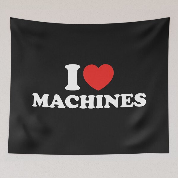 Item preview, I Love Machines designed and sold by shitpostee.