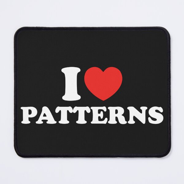 Item preview, I Love Patterns designed and sold by shitpostee.