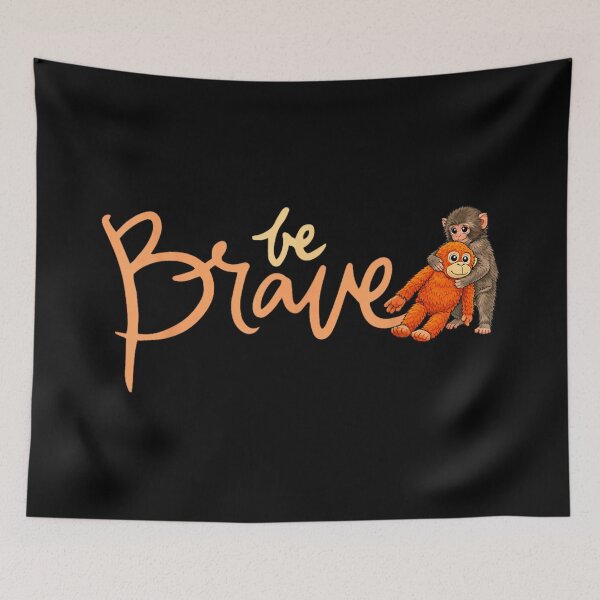 Item preview, Be Brave Cute Monkey Plush Inspirational Animal Quote designed and sold by DuneHaicna.