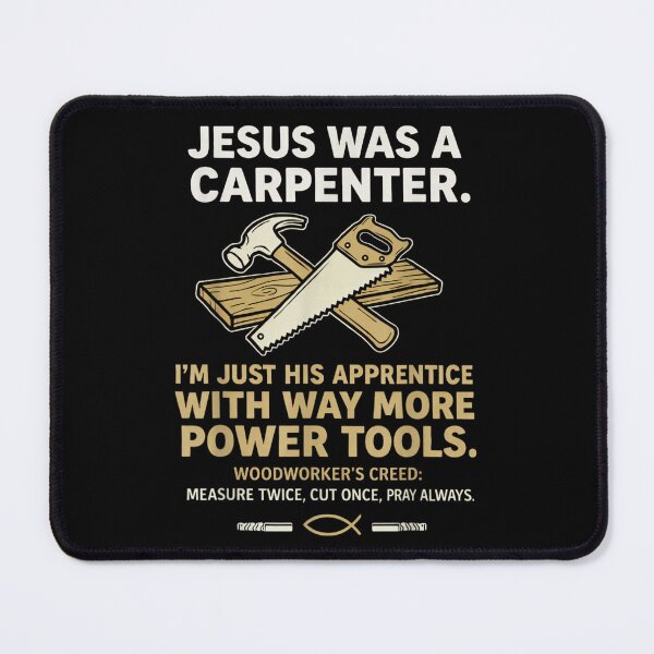 Item preview, Jesus Was A Carpenter Funny Christian Woodworking Faith designed and sold by DuneHaicna.