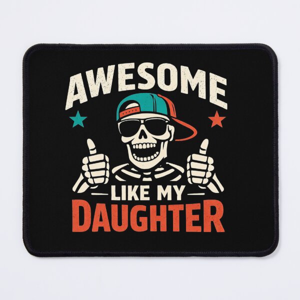 Item preview, Awesome Like My Daughter Skeleton Dad Funny Fathers Day designed and sold by clothesy7.