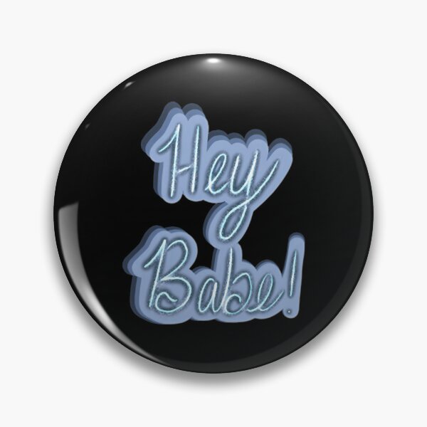 Item preview, Hey Babe designed and sold by Draft-Funk.