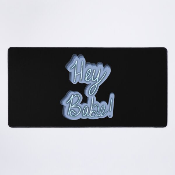 Item preview, Hey Babe designed and sold by Draft-Funk.