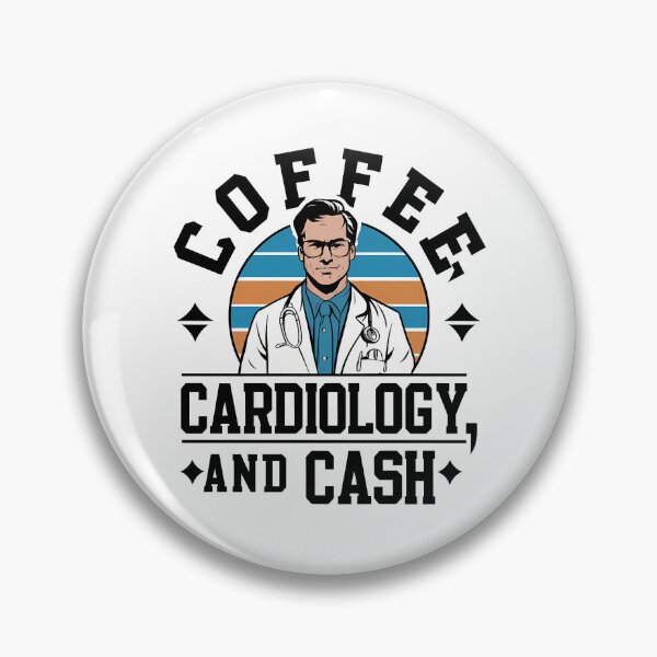 Item preview, Coffee Cardiology and Cash – Funny Cardiologist Humor Design designed and sold by CyfroweMysli.