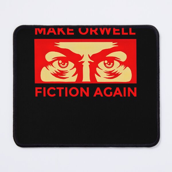 Item preview, Make Orwell Fiction Again designed and sold by Mentacare.