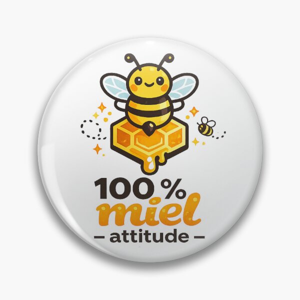 Item preview, 100 % miel attitude - modern - French  designed and sold by Beetobuzz.