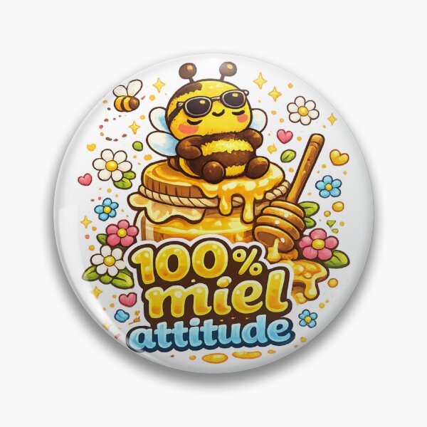 Item preview, 100 % miel attitude - kawaii - French  designed and sold by Beetobuzz.