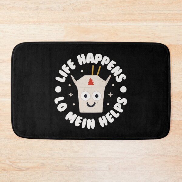 Item preview, Life Happens Lo Mein Helps - Chinese Chicken Lo Mein designed and sold by TomThornton.