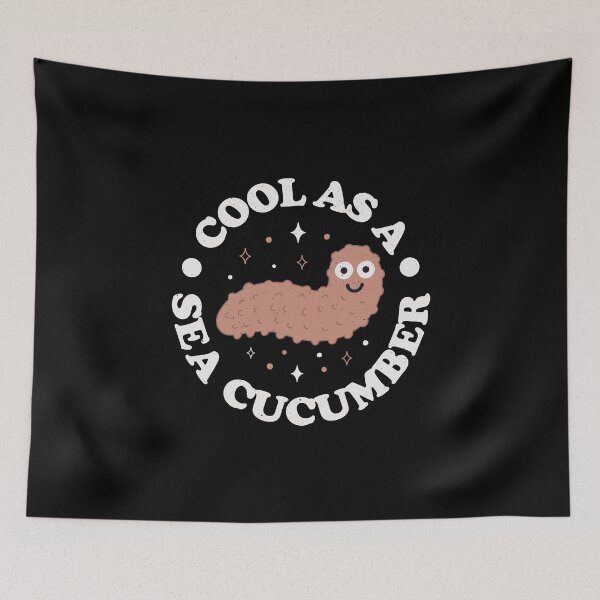 Item preview, Cool As A Sea Cucumber - Sea Cucumber designed and sold by TomThornton.