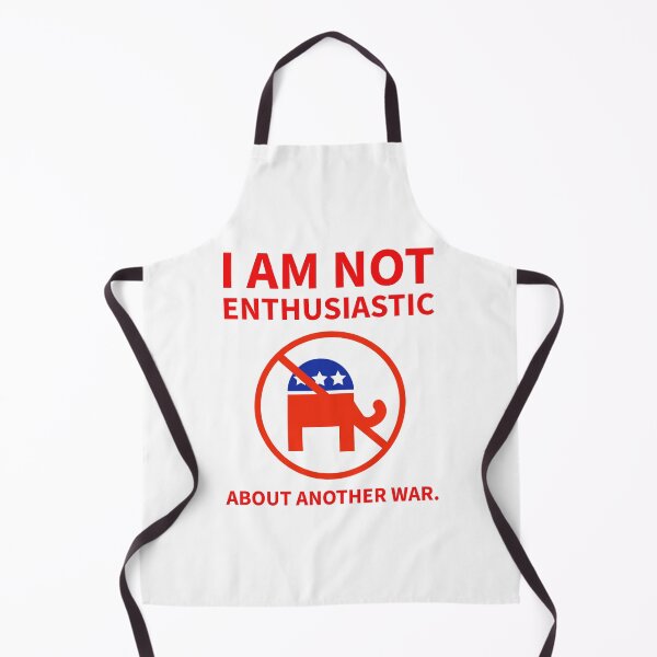 Item preview, I am not enthusiastic about another war. designed and sold by Rachel the Artist .