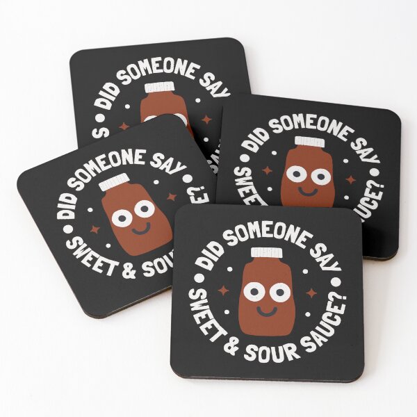 Item preview, Did Someone Say Sweet & Sour Sauce? - Sweet N Sour Sauce designed and sold by TomThornton.