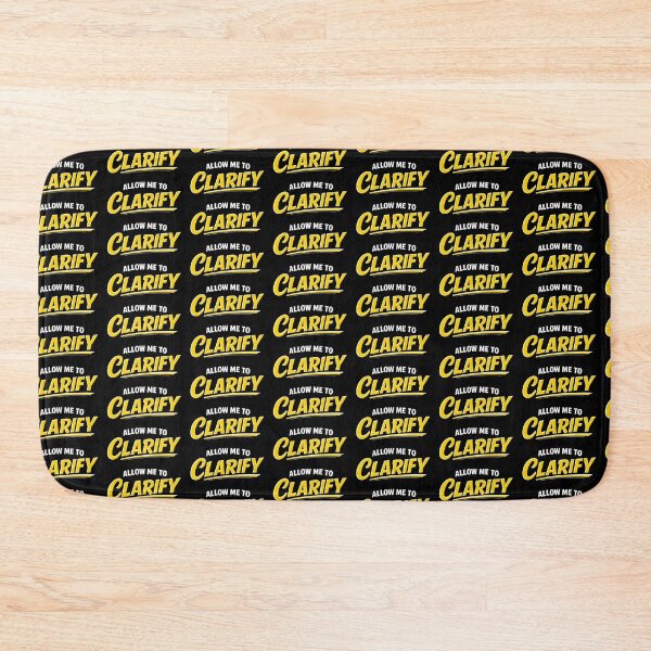 Item preview, Allow Me To Clarify Funny Sarcasm Humor Quote Design designed and sold by TeeTimeTreasure.