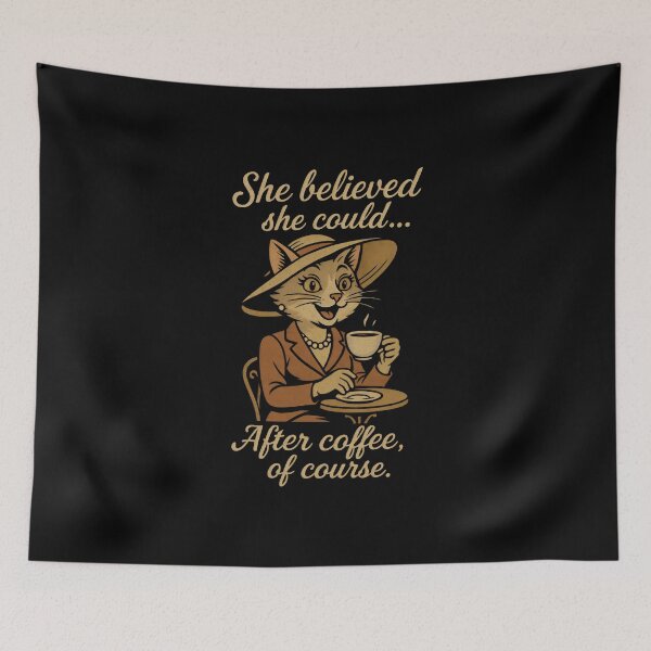Item preview, She Believed She Could After Coffee Of Course - Empower Women Inspirational Quote designed and sold by DemureArtsy.