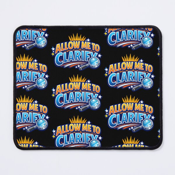 Item preview, Allow Me To Clarify Funny Sarcasm Investigation Humor Design designed and sold by TeeTimeTreasure.