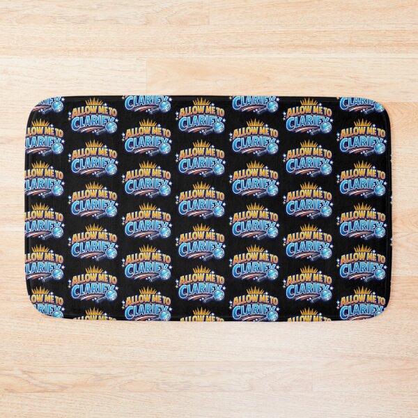 Item preview, Allow Me To Clarify Funny Sarcasm Investigation Humor Design designed and sold by TeeTimeTreasure.