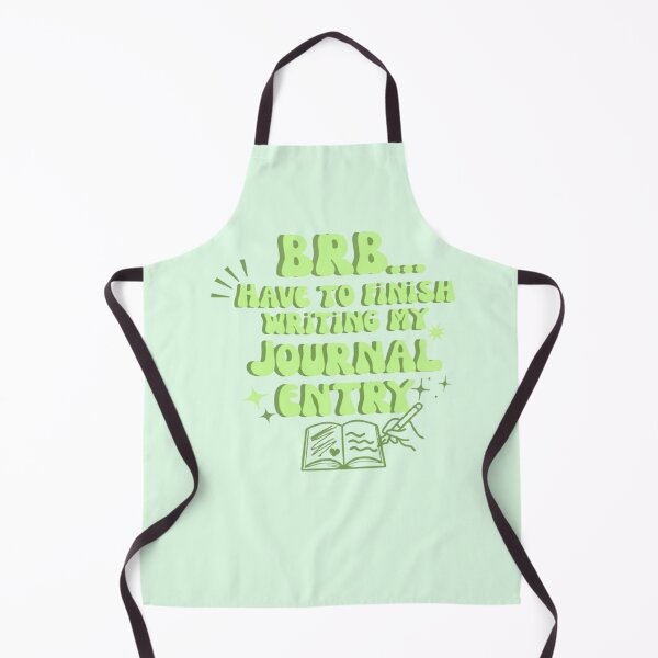 Item preview, BRB Have To Finish Writing My Journal Entry  designed and sold by CDPrintsDesigns.