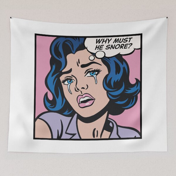 Item preview, Why must he snore? pop art girl designed and sold by PaulSDesign.