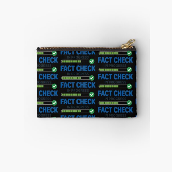 Item preview, Fact Check In Progress Funny Sarcastic Humor Varaint designed and sold by TeeTimeTreasure.
