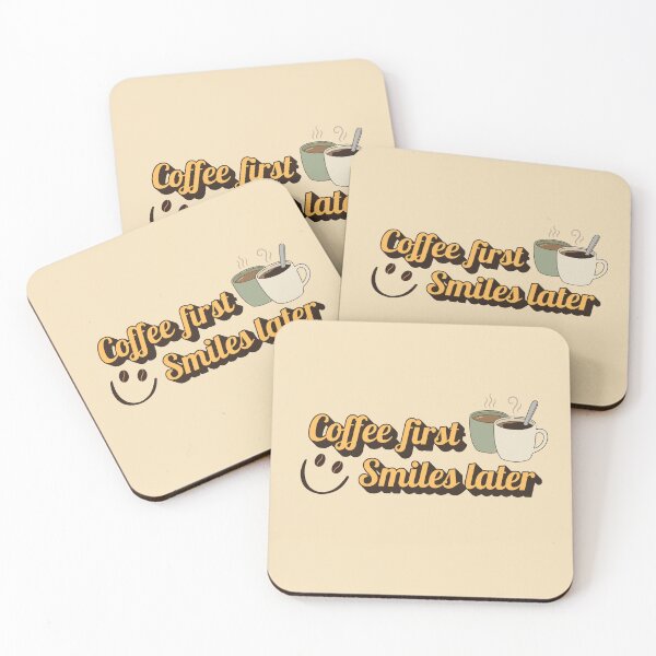 Item preview, Coffee first smiles later gift for coffee lovers designed and sold by Shedronpanda.