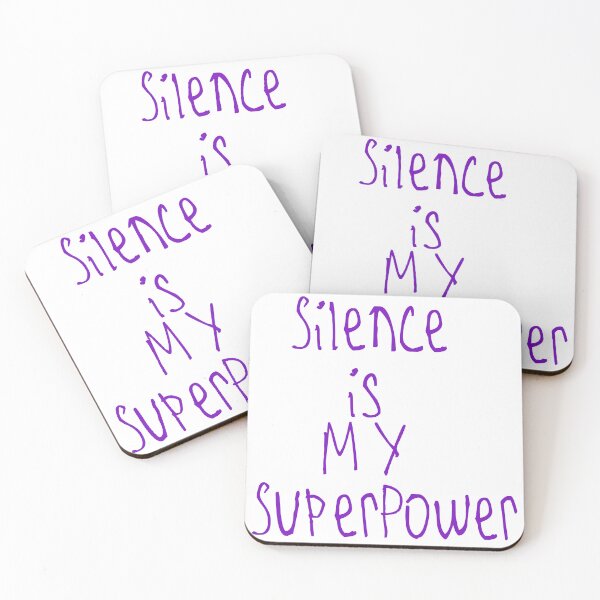 Item preview, Silence is My Superpower designed and sold by kinpirks.