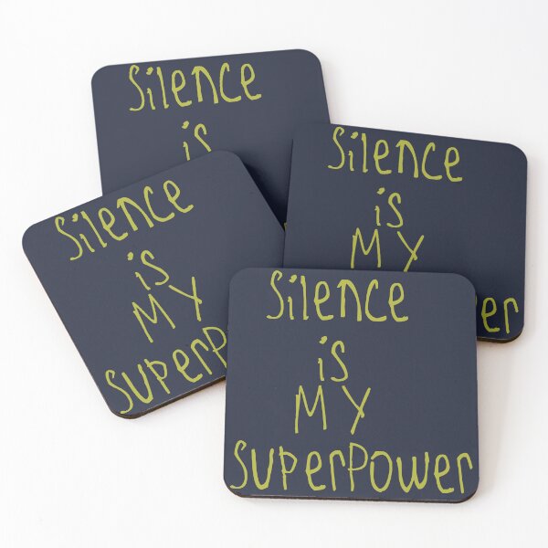 Item preview, Silence is My Superpower designed and sold by kinpirks.