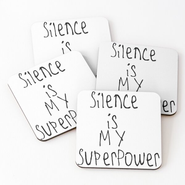 Item preview, Silence is My Superpower designed and sold by kinpirks.
